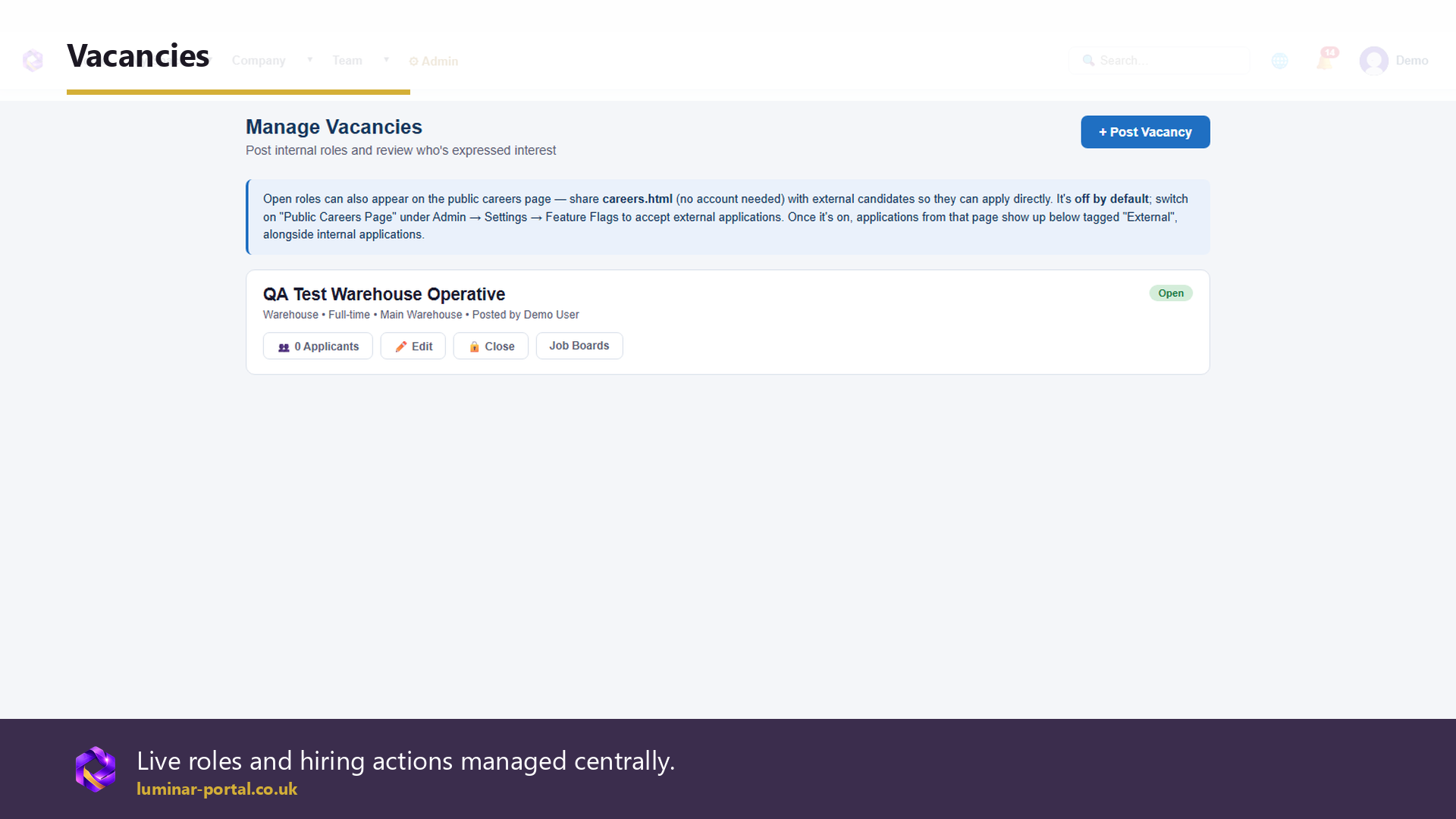 Vacancies keep live roles and hiring actions centralised.
